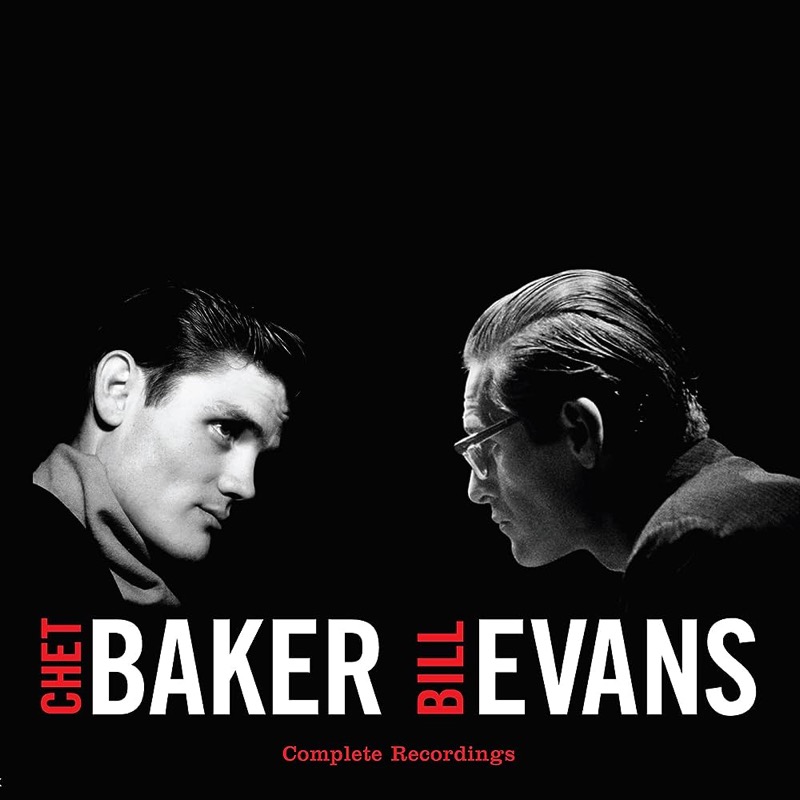 Chet Baker And Bill Evans - Complete Recordings